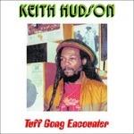 Tuff Gong Encounter