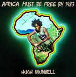 Africa Must Be Free by 1983 (Reissue - Remastered)