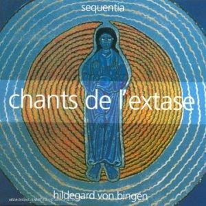 Chants De L'Extase (Canticles Of Ecstasy) - CD Audio di Hildegard von Bingen