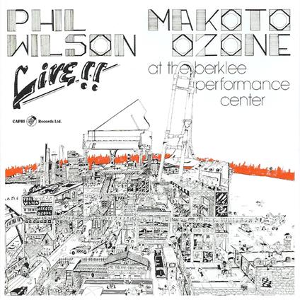 Live At The Berklee Performance Center - CD Audio di Phil Wilson