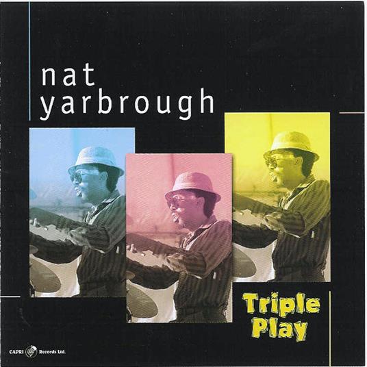 Triple Play - CD Audio di Nat Yarbrough