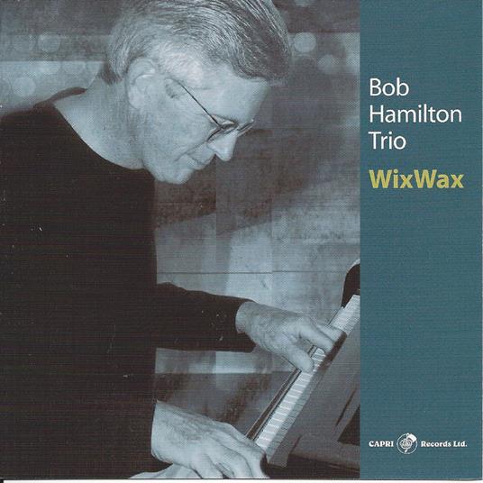 Wixwax - CD Audio di Bob Hamilton