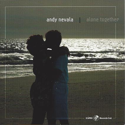 Alone Together - CD Audio di Andy Nevala