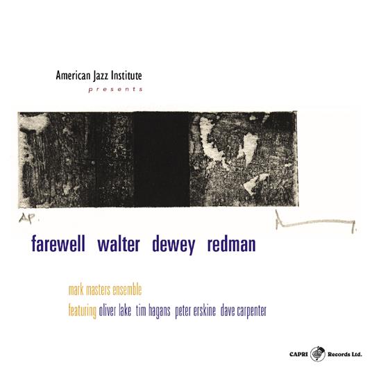 Farewell Walter Dewey Redman - CD Audio di Mark Masters