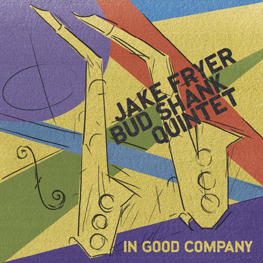 In Good Company - CD Audio di Jake Fryer