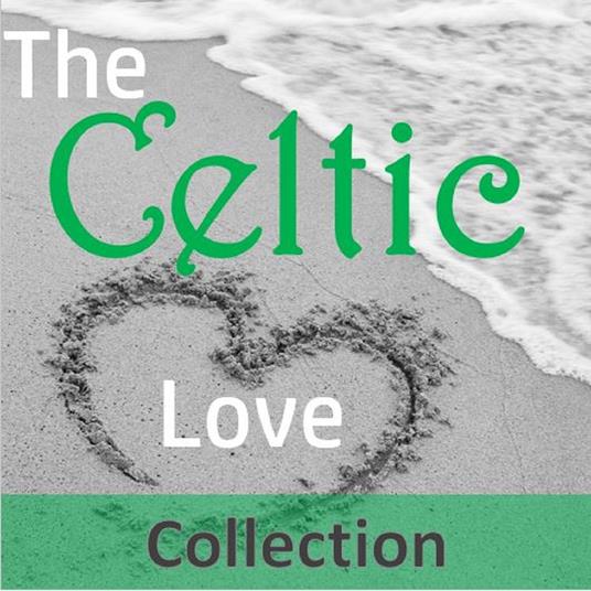 Celtic Love Collection - CD Audio