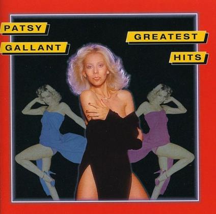 Greatest Hits - CD Audio di Patsy Gallant