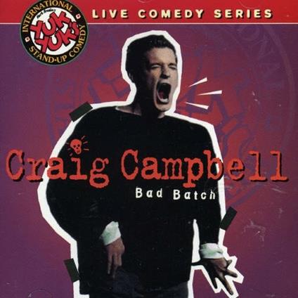 Bad Batch - CD Audio di Craig Campbell