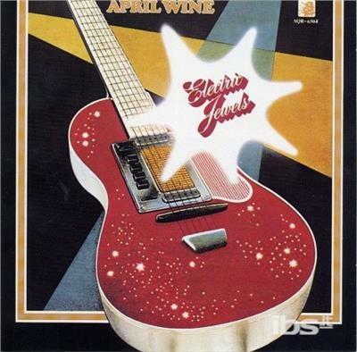 Electric Jewels - CD Audio di April Wine