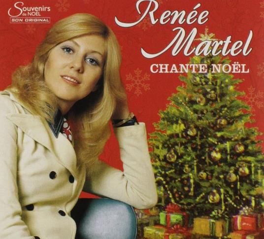 Chante Noel - CD Audio di Renée Martel