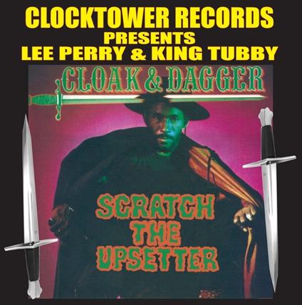 Cloak & Dagger - CD Audio di Lee Scratch Perry,King Tubby