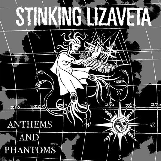 Anthems And Phantoms - Vinile LP di Stinking Lizaveta