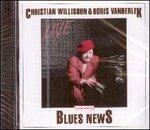 Blues News - CD Audio di Christian Willisohn