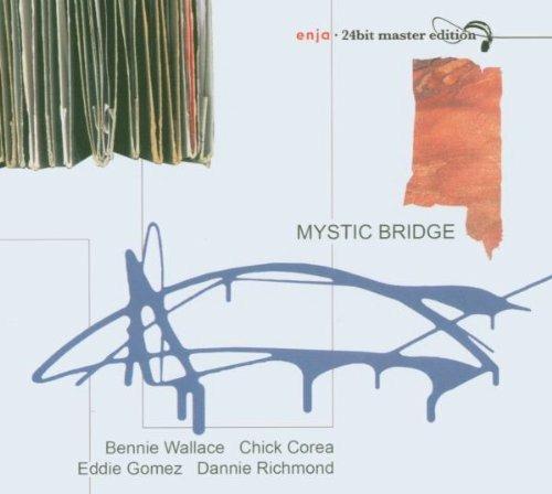 Mystic Bridge (24 BIT) - CD Audio di Chick Corea,Eddie Gomez,Danny Richmond,Bennie Wallace