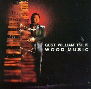 Wood Music - CD Audio di Gust William Tsilis