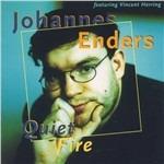 Quiet Fire - CD Audio di Johannes Enders