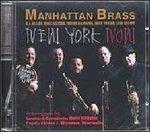 New York Now - CD Audio di Manhattan Brass