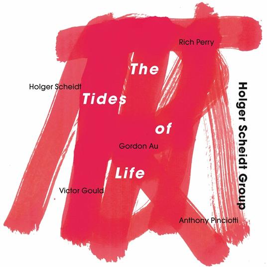 The Tidas of Life - CD Audio di Holger Scheidt