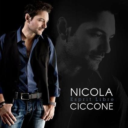 Esprit Libre - CD Audio di Nicola Ciccone