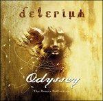 Odyssey. The Remix Collection (Import) - CD Audio di Delerium