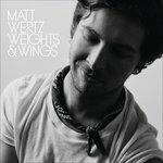 Weights & Wings (Limited) - Vinile LP di Matt Wertz