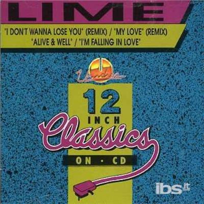 I Don't Wanna Lose Yo - My Love - CD Audio di Lime