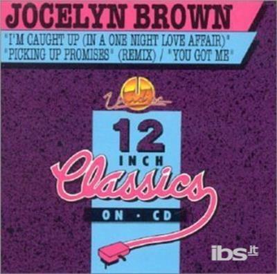 I'm Caught Up. You Got me - CD Audio Singolo di Jocelyn Brown