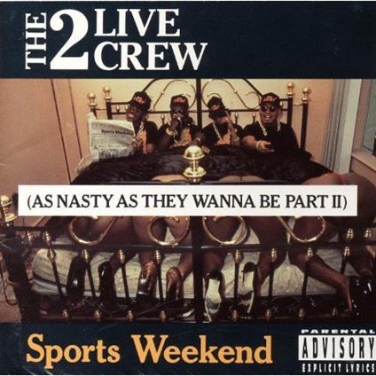 As Nasty As They Wanna Be Part Ii - CD Audio di Two Live Crew