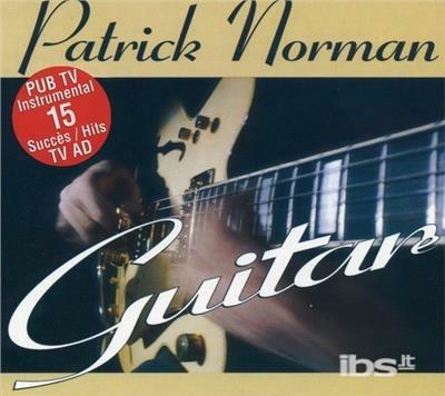 Guitare - CD Audio di Patrick Norman