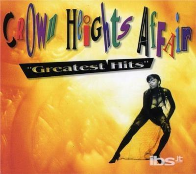 Greatest Hits - CD Audio di Crown Heights Affair