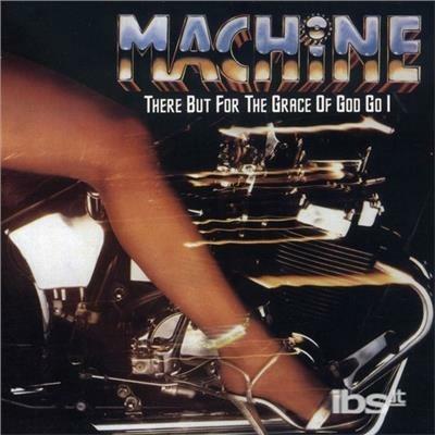 There But for The - CD Audio di Machine