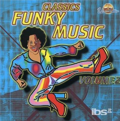 Classic Funky Music 2 - CD Audio