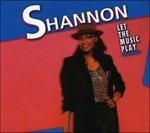 Let The Music Play - CD Audio di Shannon