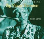 Sassy Mama - CD Audio di Big Mama Thornton