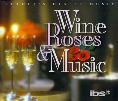 Wine Roses & Music - CD Audio