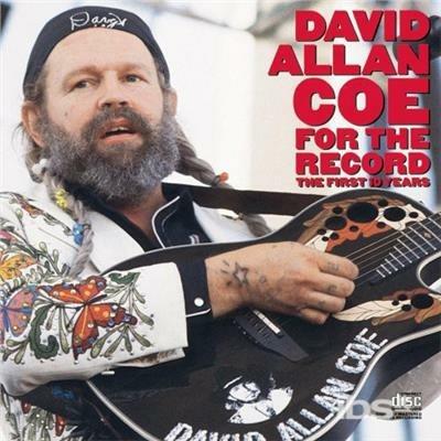 For the Record - CD Audio di David Allan Coe