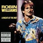 A Night at the Metropolit - CD Audio di Robin Williams