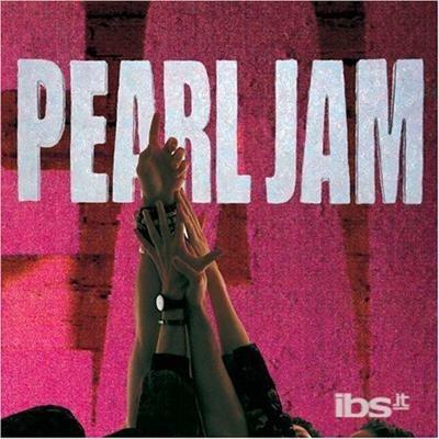 Ten - CD Audio di Pearl Jam