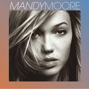 Mandy Moore - CD Audio di Mandy Moore