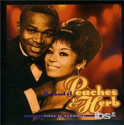 Love Is Strange. Best of - CD Audio di Peaches & Herb