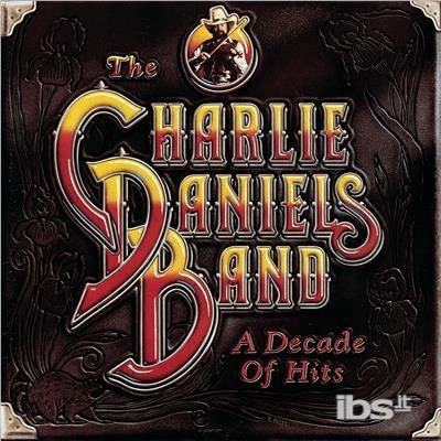 Decade of Hits - CD Audio di Charlie Daniels