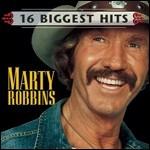 16 Biggest Hits - CD Audio di Marty Robbins