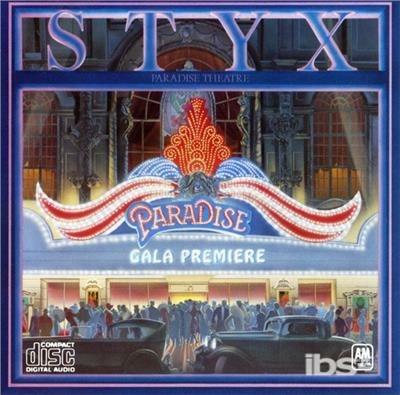 Paradise Theatre - CD Audio di Styx