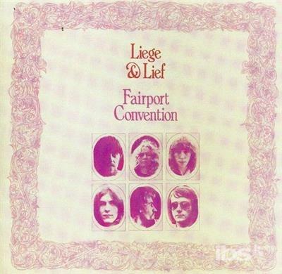Liege & Lief - CD Audio di Fairport Convention