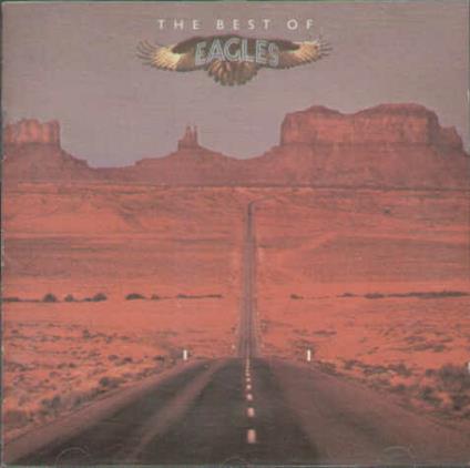 The Best of Eagles - CD Audio di Eagles