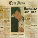 Heartattack and Vine - CD Audio di Tom Waits