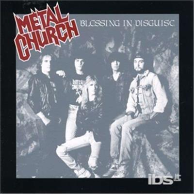 Blessing In Disguise - CD Audio di Metal Church