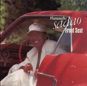 Front Seat - CD Audio di Sadao Watanabe