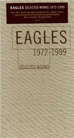 Selected Works 1972-1999 - CD Audio di Eagles