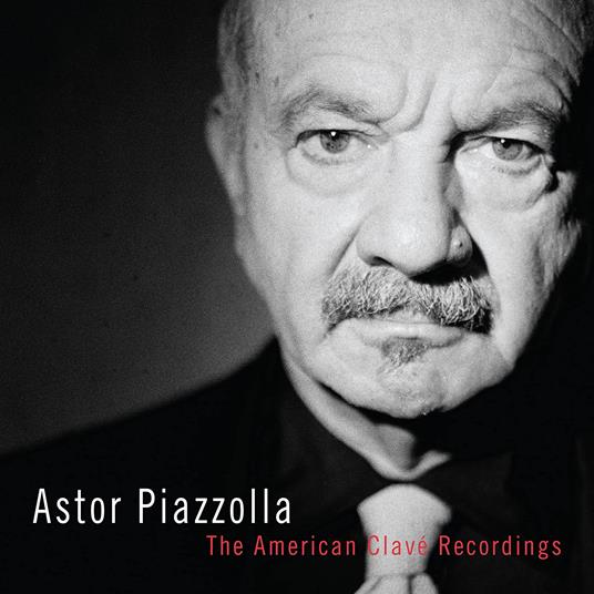 The American Clavé Recordings - CD Audio di Astor Piazzolla